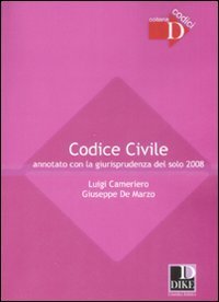 Codice civile annotato con la giurisprudenza del solo 2008