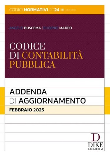 Codice di contabilit&agrave; pubblica. Addenda di aggiornamento. Febbraio 2025