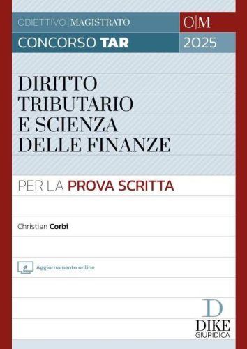 Concorso TAR. Diritto tributario e Scienza delle finanze per la prova scritta