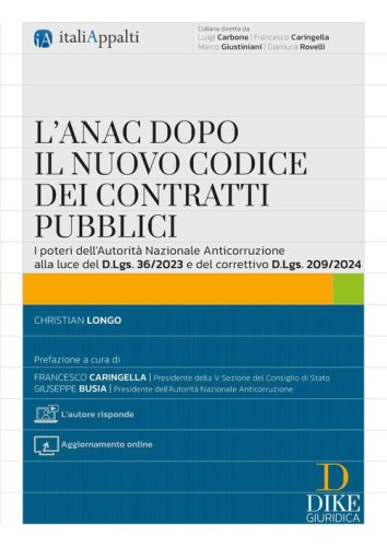 L'ANAC dopo il nuovo codice dei contratti pubblici
