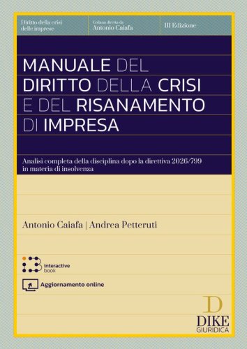 Manuale del diritto della crisi e del risanamento di impresa