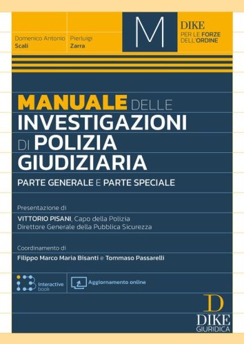 Manuale delle investigazioni di polizia giudiziaria. Parte generale e parte speciale
