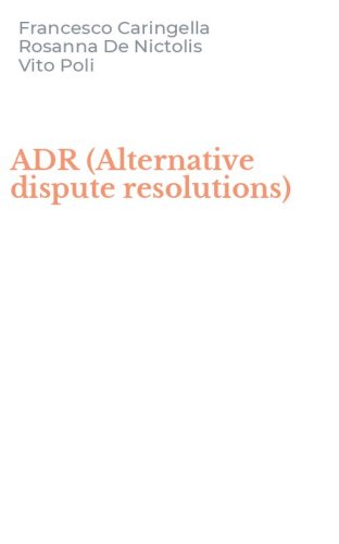 ADR (Alternative dispute resolutions)