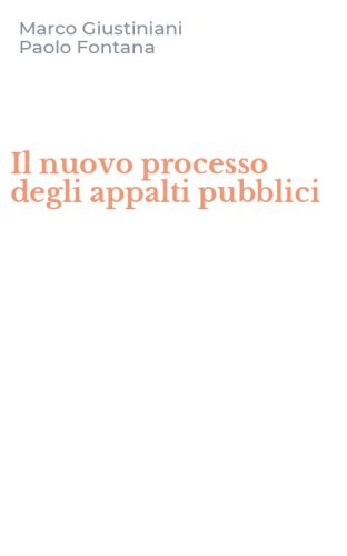 Il nuovo processo degli appalti pubblici