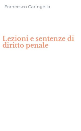 Lezioni e sentenze di diritto penale