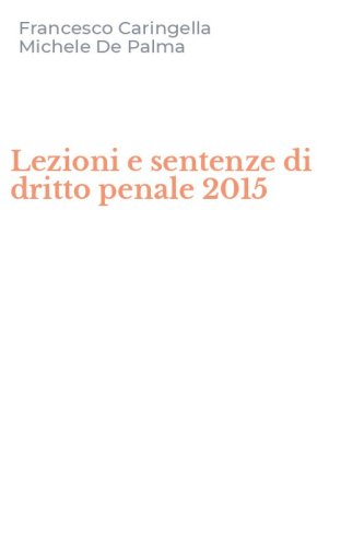 Lezioni e sentenze di dritto penale 2015