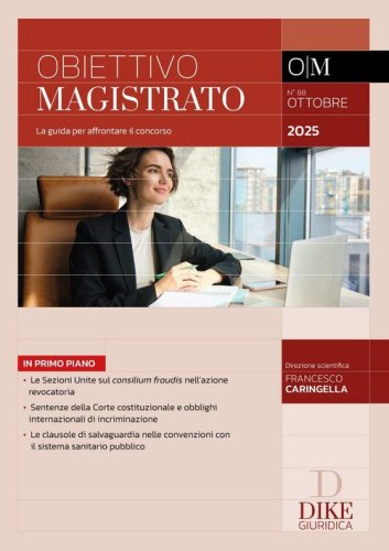 Obiettivo magistrato. La guida per affrontare il concorso