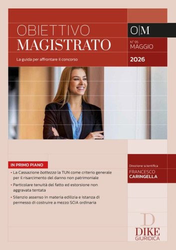 Obiettivo magistrato. La guida per affrontare il concorso