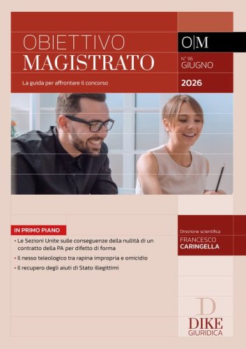 Obiettivo magistrato. La guida per affrontare il concorso