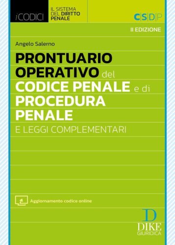 Prontuario operativo del codice penale e di procedura penale e leggi complementari