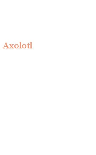 Axolotl