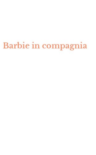 Barbie in compagnia