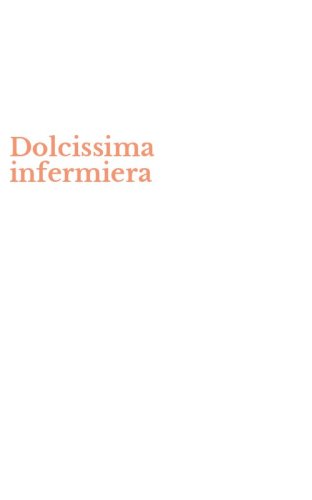 Dolcissima infermiera