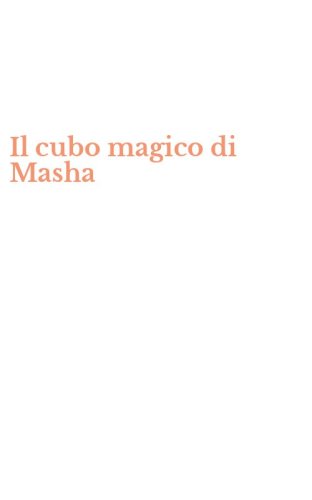 Il cubo magico di Masha