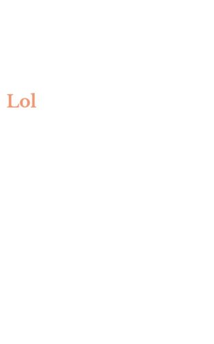Lol