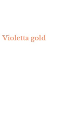 Violetta gold