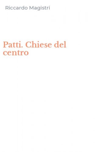 Patti. Chiese del centro
