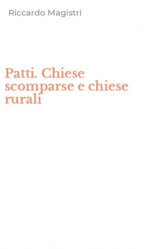 Patti. Chiese scomparse e chiese rurali