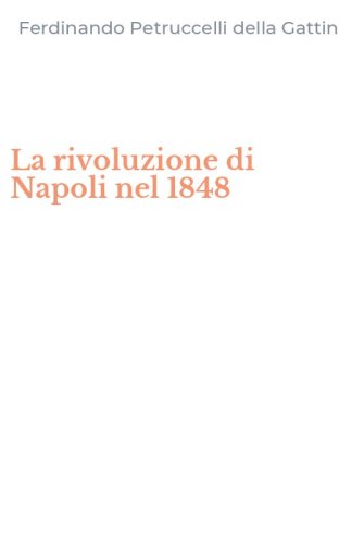 La rivoluzione di Napoli nel 1848