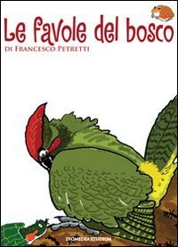 Le favole del bosco