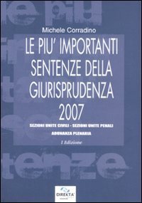 Le pi&ugrave; importanti sentenze della giurisprudenza 2007