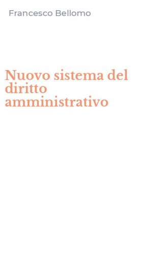 Nuovo sistema del diritto amministrativo