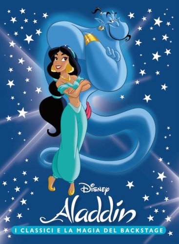 Aladdin. I classici e la magia del backstage