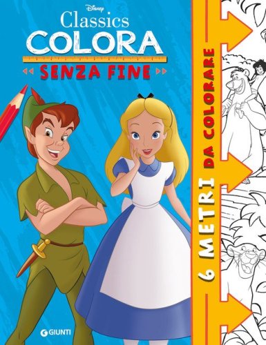 Classics Disney. Colora senza fine
