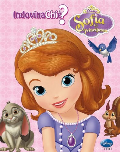 Indovina chi &egrave;? Sofia la principessa