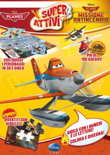 Planes & Planes 2 missione antincendio. Superattivi. Con adesivi