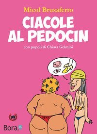 Ciacole al Pedocin