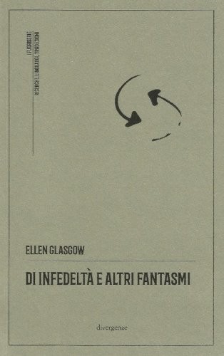 Di infedelt&agrave; e altri fantasmi