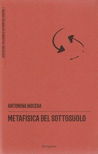 Metafisica del sottosuolo