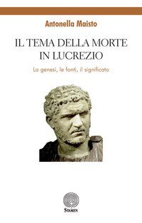 Il tema della morte in Lucrezio. La genesi, le fonti, il significato