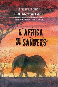 L'Africa di Sanders. Le storie africane