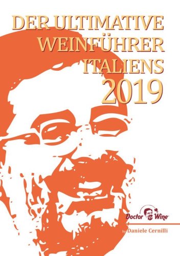 Der Ultimative Weinf&uuml;hrer Italiens 2019