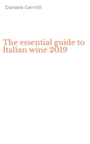 The essential guide to Italian wine 2019