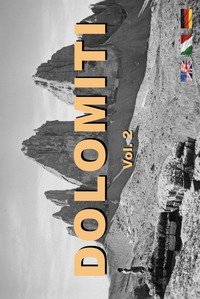 Dolomiti. Ediz. italiana, inglese e tedesca