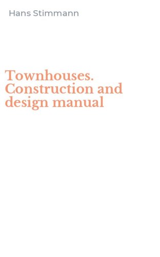 Townhouses. Construction and design manual