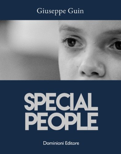 Special people. Storie di ragazzi con la voglia di vincere