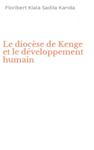 Le dioc&egrave;se de Kenge et le d&eacute;veloppement humain