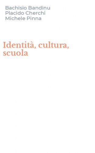 Identit&agrave;, cultura, scuola