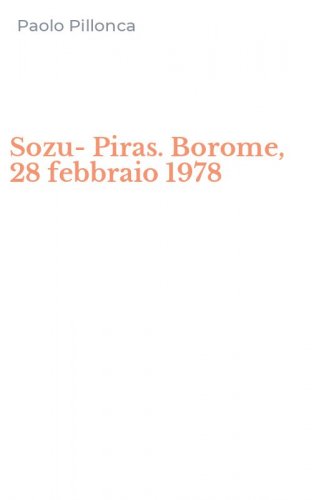 Sozu-Piras. Borome, 28 febbraio 1978