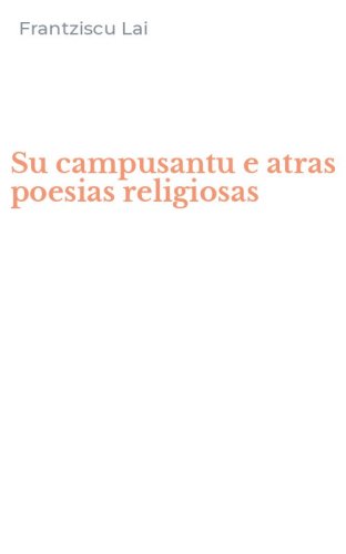 Su campusantu e atras poesias religiosas