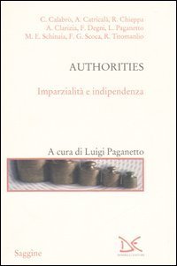 Authorities. Imparzialit&agrave; e indipendenza