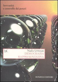 Democrazia rappresentativa. Sovranit&agrave; e controllo dei poteri