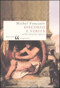 Discorso e verit&agrave; nella Grecia antica