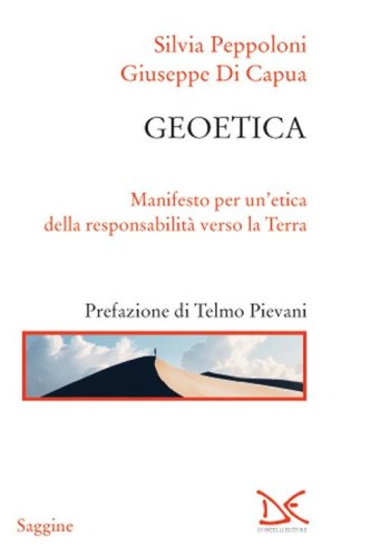 Geotica. Manifesto per un'etica della responsabilit&agrave; verso la Terra