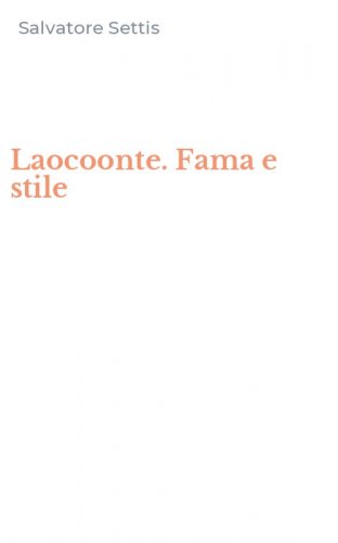 Laocoonte. Fama e stile