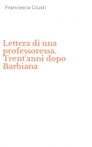 Lettera di una professoressa. Trent'anni dopo Barbiana